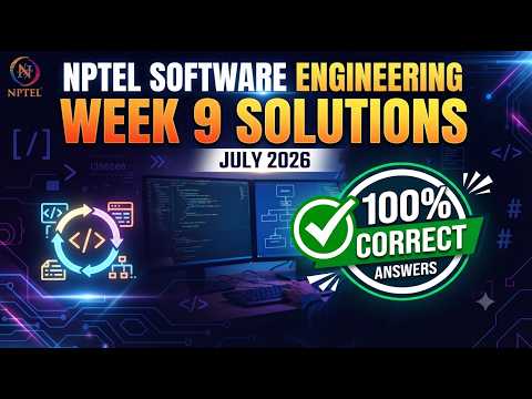 NPTEL Software Engineering Week 9 Assignment Solution | July 2026 | 100% Correct Answers ✅