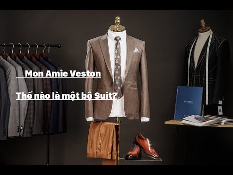 Thế nào là một bộ Suit? Phân biệt Suit và Vest - Các phong cách Suit trên thế giới| Mon Amie Veston