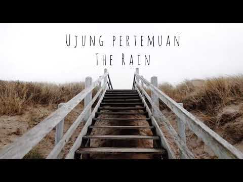 Ujung Pertemuan - The Rain (Cover by ILONA) + Lirik