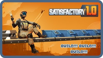 SATISFACTORY EP. 1: The Foundations Are LAID! (Prepare for Spaghetti!)
