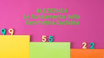 #LEZIONE4 Gli elementi della Geometria Euclidea