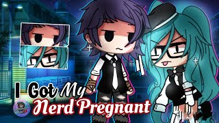 I Got My Nerd 𝑷𝒓𝒆𝒈𝒏𝒂𝒏𝒕 | Glmm / Gcmm | Gacha Life Mini Movie