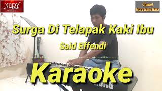 SURGA DI TELAPAK KAKI IBU Karaoke || Versi Korg Pa600