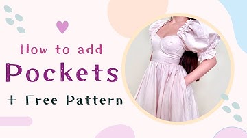 How to add Pockets on a dress + FREE PATTERN!