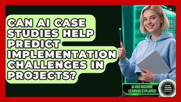 Can AI Case Studies Help Predict Implementation Challenges in Projects?