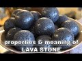 Lava stone meaning benefits and spiritual properties