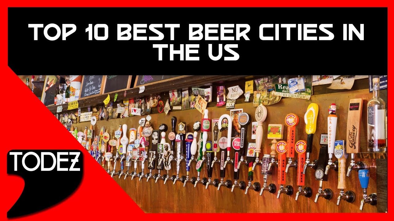 Top 10 Best Beer Cities in The US YouTube