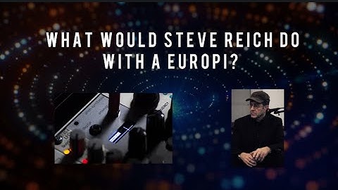 What would Steve Reich do with a EuroPi? Introducing the Gate Phaser!