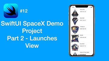 SpaceX API Project: Launches View - Part 2 - SwiftUI #12 - iOS Programming