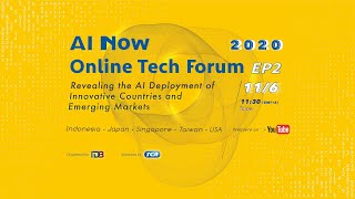 2020 AI Now Online Tech Forum EP2:  Revealing the AI Deployment of Innovative Countries screenshot 5