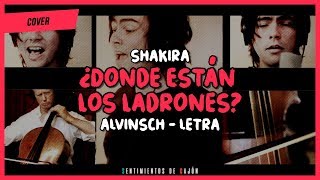 Video thumbnail of "¿Dónde Están Los Ladrones? - Shakira - Alvinsch Cover (Video Letra)"