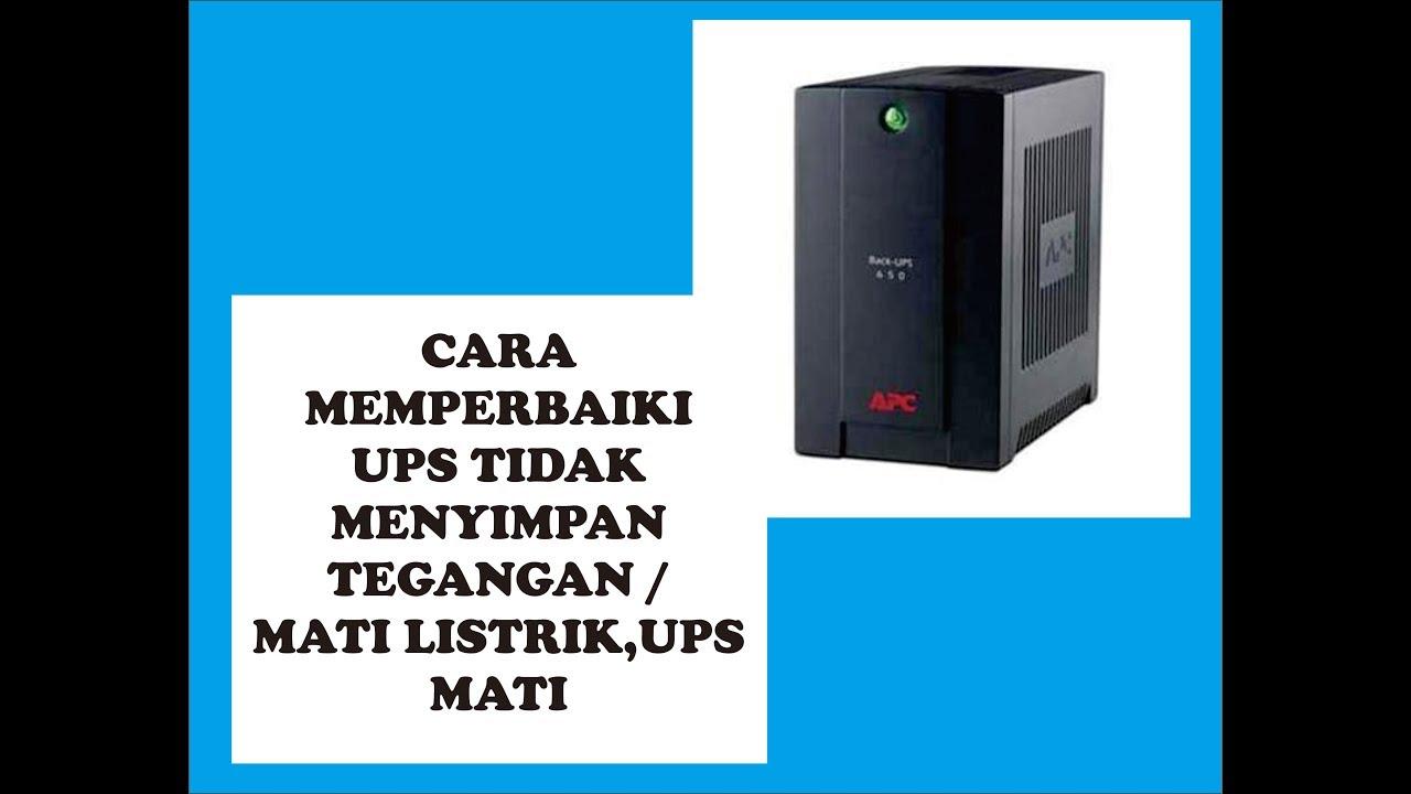 CARA MEMPERBAIKI UPS