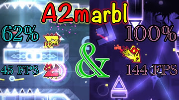 (45 FPS WR) A2marbl 62% (100% on 144 FPS too) - Extreme Demon