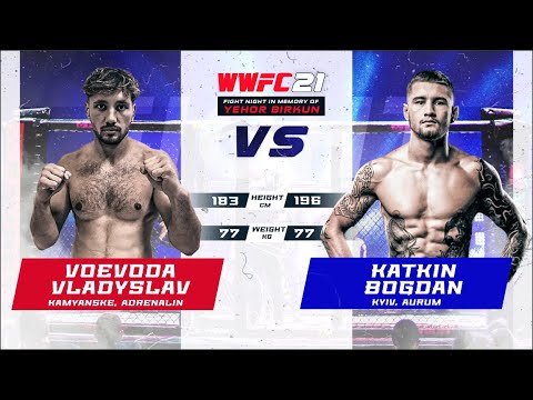Voevoda Vladyslav VS Katkin Bogdan WWFC 21