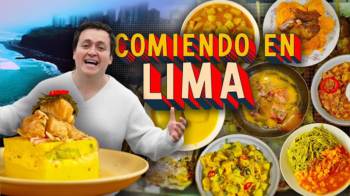 The best food in Lima, Peru 🇵🇪