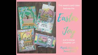 Colorful, fun projects this week featuring the beautiful Easter Joy Suite from Stampin' Up!