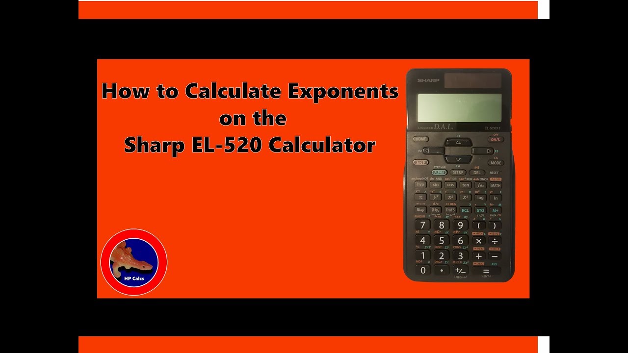 how-to-calculate-exponents-on-the-sharp-el-520-xt-calculator-youtube