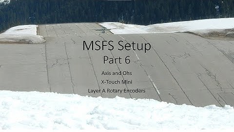 MSFS part 6 - programming the X-Touch  (the one with the dodgy mic)