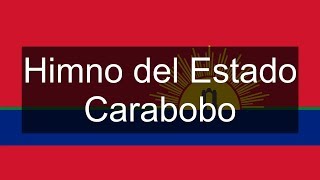 Himno del Estado Carabobo (Venezuela) | Soy Venezolano