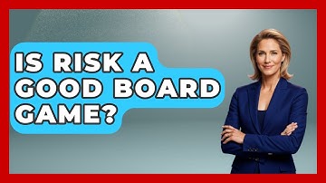 Is Risk A Good Board Game? - The Board Game Xpert