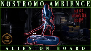 ALIEN - Nostromo Ambience 2 | ROAMING ALIEN ON BOARD | Studying | Reading | Gaming | Nightmare Fuel