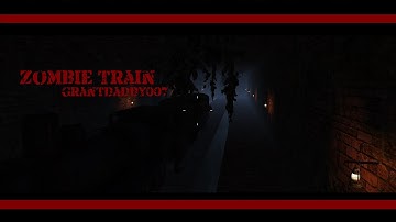COD | Custom Zombies | Zombie Train | Final Release
