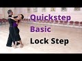 Quickstep Basic Figure - Lock Step | Ballroom Dance