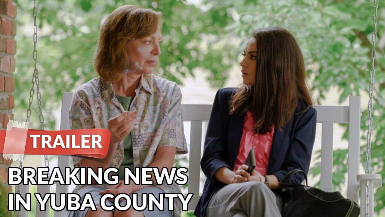 Breaking News in Yuba County (2021) Trailer HD Allison Janney Mila