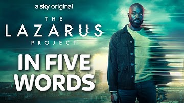 The Lazarus Project in 5 Words GO! | The Lazarus Project | Sky Max