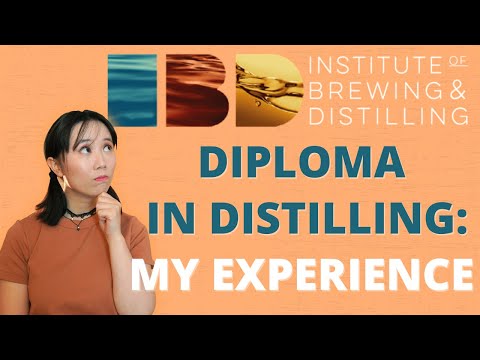 My Experience Taking the IBD Diploma in Distilling: Module 2