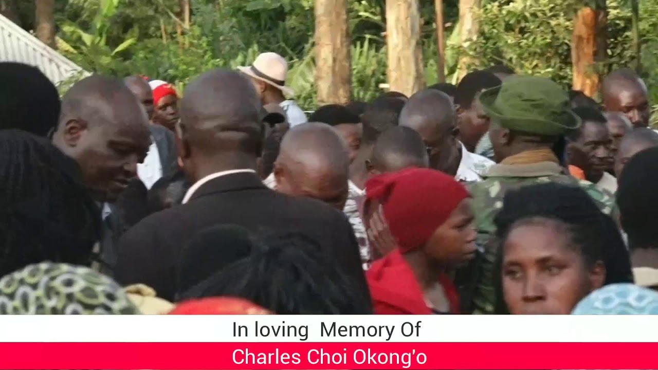 In loving Memory of Charles Choi Okong'o - YouTube