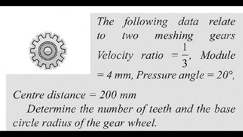 Spur gears: Numerical problem 03 // Find number of teeth, pitch and pitch velocity