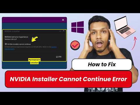 NVIDIA Installer Cannot Continue (SOLVE) | How To Fix NVIDIA Installer Cannot Continue Error