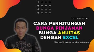 Cara Perhitungan Bunga Pinjaman Sistem Anuitas Dengan Bantuan Excel