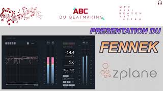 PRESENTATION DE FENNEK PAR Z-PLANE  (POUR METTRE  AUX NORMES VOTRE MUSIQUE )