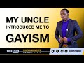 My Uncle Introduced me to Gayism | Henry | Shared Moments with Justus