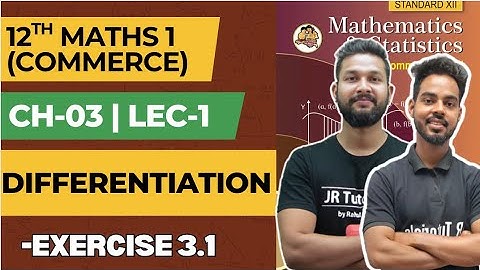 12th Maths 1(Commerce) | Chapter 3 | Differentiation | Exercise 3.1 | Lecture 1 | Maharashtra Board 