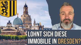 Lohnt sich diese Immobilie in Dresden?