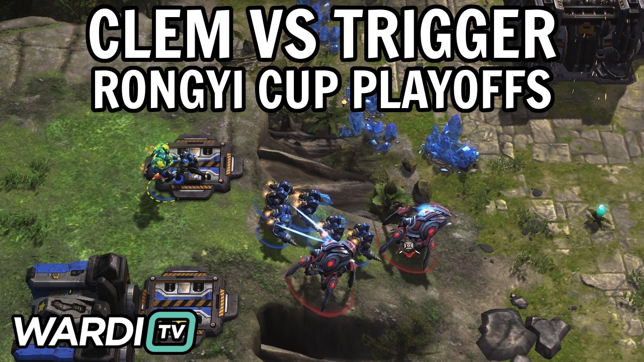 Clem vs trigger (TvP) - RongYI Cup Playoffs [StarCraft 2]