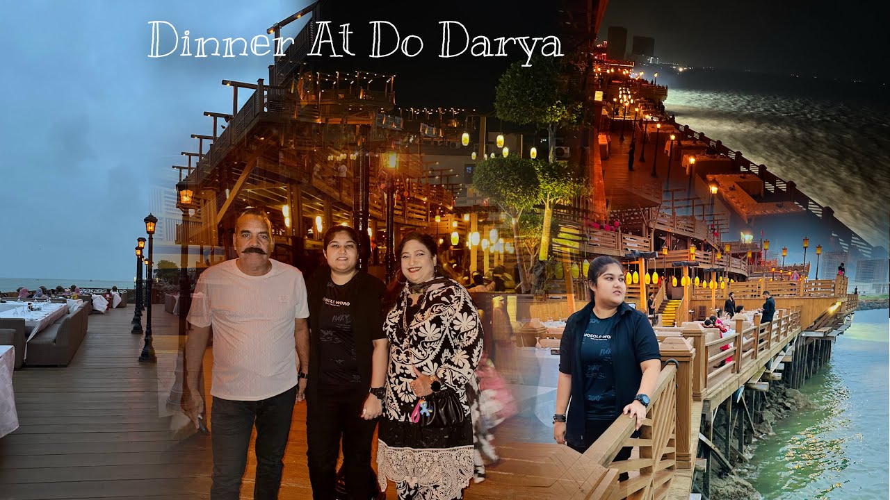 Birthday par gye Do darya 🎂 / Kolachi Restaurant Do Darya / Kolachi Food Review / kolachi Menu Rates
