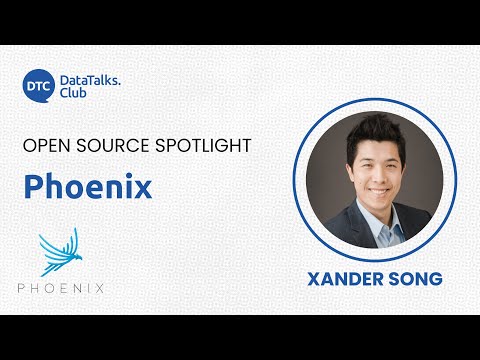 Open-Source Spotlight - Phoenix - Xander Song