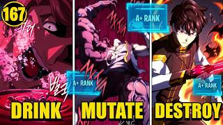 (167) He Drank Corrupted Sap And Mutated Into An A+ Rank Demon!