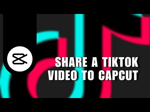 ❤ HACKS: How to SHARE a TikTok VIDEO to CapCut Easy and Fast 2024 | How To