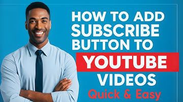 HOW TO ADD SUBSCRIBE BUTTON TO YOUTUBE VIDEOS 2025