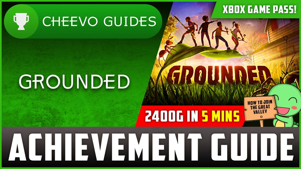 Grounded - Achievement Guide (Xbox Game Pass) **2400G IN 5 MINUTES** -  YouTube