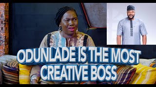 ODUNLADE IS THE BEST BOSS ANYONE CAN HAVE....YOSIBI {ACTRESS}