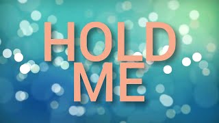 Hold Me (Lyrics) - Jamie Grace ft. TobyMac
