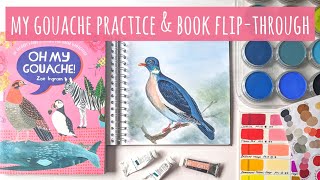 My Gouache Practice, A Mixed Media Painting & 'Oh My Gouache' By Zoe Ingram Book FlipThrough