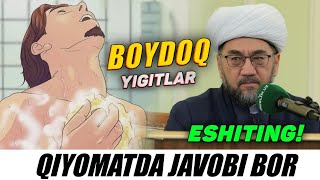 Boydoqlikni Qiyomatdagi Javobi! °Muftiy |Nuriddin Hoji Domla |Нуриддин Хожи Домла