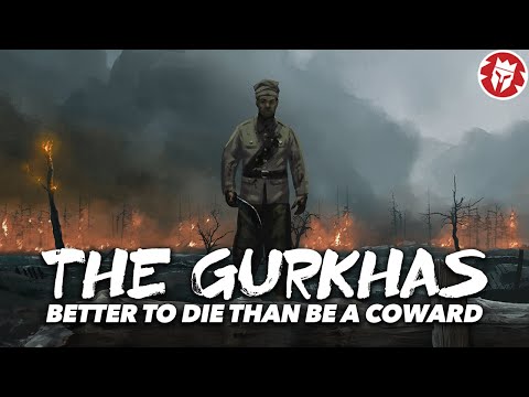 The Gurkhas - Fiercest Soldiers in Modern History - DOCUMENTARY